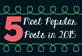 5 Most Popular Posts of 2015